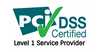 PCI DSS Certified Level 1 Service Provider